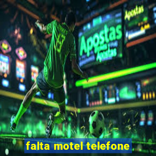 falta motel telefone